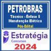 PETROBRAS (Técnico - Ênfase 5 - Manutenção Elétrica) Pós Edital - Estratégia 2024