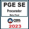 PGE SE (Procurador) Pós Edital - Cers 2023