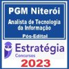 PGM Niterói (Analista de Tecnologia da Informação) Pós Edital - Estratégia 2023
