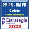 PM PR e BM PR (Cadete + Passo) Estratégia 2023