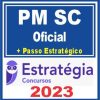 PM SC (Oficial + Passo) Estratégia 2023