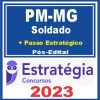 PM MG (Soldado + Passo) Pós Edital - Estratégia 2023