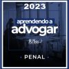Prática (Aprendendo a Advogar - Penal) Jus21 - 2023