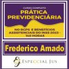 Prática Jurídica (Previdenciária no RGPS - Prof. Frederico Amado) Especcial Jus 2023