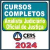 Analista Judiciário e Oficial de Justiça - Curso Completo - Cers 2024