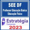 SEE DF (Professor Educação Básica - Educação Física) Estratégia 2023