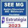 SEE MG (Analista Educacional - ANE - Bibliotecário) Pós Edital - Estratégia 2023