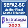 SEFAZ SC (Auditor Fiscal - Gestão Tributária) Estratégia 2023
