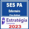 SES PA (Enfermeiro) Pós Edital - Estratégia 2023