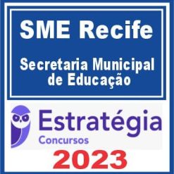 SME Recife (Secretaria Municipal de Educação) Estratégia 2023