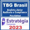 TBG Brasil (Analista Júnior - Auditoria e Compliance) Pós Edital - Estratégia 2023
