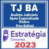 TJ BA (Analista Judiciário - Apoio Especializado - Médico) Pós Edital - Estratégia 2023