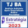 TJ BA (Analista Judiciário - Apoio Especializado - Auditor) Pós Edital - Estratégia 2023