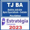 TJ BA (Analista Judiciário - Apoio Especializado - Contador) Pós Edital - Estratégia 2023