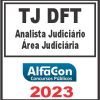 TJ DFT (ANALISTA JUDUCIÁRIO - ÁREA JUDICIÁRIA) ALFACON 2023