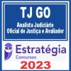 TJ GO (Analista Judiciário - Oficial de Justiça e Avaliador) Estratégia 2023