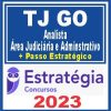 TJ GO (Analista - Área Jud e Administrativo + Passo) Estratégia 2023