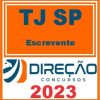 TJ SP (ESCREVENTE) PRÉ EDITAL - DIREÇÃO 2023
