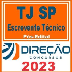 TJ SP (ESCREVENTE TÉCNICO) PÓS EDITAL - DIREÇÃO 2023