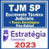 TJM SP (Escrevente Técnico Judiciário) Pós Edital - Estratégia 2023