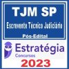 TJM SP (Escrevente Técnico Judiciário) Pós Edital - Estratégia 2023
