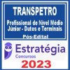 TRANSPETRO (Profissional Transpetro de Nível Médio - Júnior - Dutos e Terminais)
