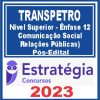 TRANSPETRO (Profissional Nível Médio - Ênfase 12: Química do Petróleo) Pós Edital