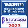 TRANSPETRO (Profissional Nível Superior - Ênfase 26: Engenharia Química) Pós Edital