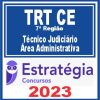 TRT CE - 7ª Região (Técnico Judiciário - Área Administrativa) Estratégia 2023