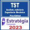TST (Analista - Engenharia Mecânica) Pós Edital - Estratégia 2023