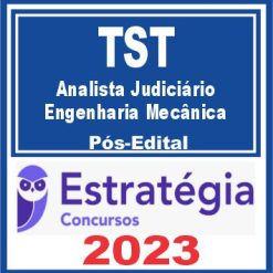 TST (Analista - Engenharia Mecânica) Pós Edital - Estratégia 2023