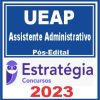 UEAP (Assistente Administrativo) Pós Edital - Estratégia 2023