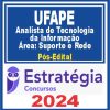UFAPE (Analista de Tecnologia da Informação - Área: Suporte e Rede) Pós Edital - Estratégia 2024