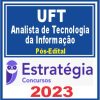 UFT (Analista de Tecnologia da Informação) Pós Edital - Estratégia 2023