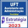 UFT (Assistente em Administração) Pós Edital - Estratégia 2023