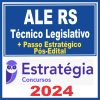 ALE RS (Técnico Legislativo + Passo) Pós Edital - Estratégia 2024