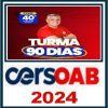Curso OAB 1ª Fase 40 (Turma 90 Dias) Cers 2024
