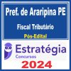 Prefeitura de Araripina PE (Fiscal Tributário)  Pós Edital - Estratégia 2024