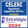 CELESC (Engenheiro - Engenharia Elétrica) Pós Edital - Estratégia 2024