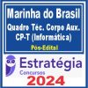 Marinha do Brasil - Quadro Técnico do Corpo de Auxiliar (CP-T) (Informática) Pacote - 2024 (Pós-Edital)