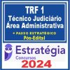 curso-trf-1-tecnico-administrativo-estrategia