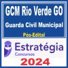 GCM de Rio Verde (Guarda Civil Municipal) Pós Edital - Estratégia 2024