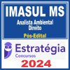 IMASUL MS (Analista Ambiental - Direito) Pós Edital - Estratégia 2024