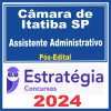 Câmara de Itatiba SP (Assistente Administrativo) Pós Edital - Estratégia 2024