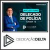 Delegado de Polícia (Núcleo Duro - Turma10) Dedicação Delta 2024