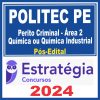 POLITEC PE (Perito Criminal - Área 2 - Química ou Química Industrial) Pós Edital - Estratégia 2024