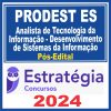 PRODEST ES (Analista de Tecnologia da Informação - Desenvolvimento de Sistemas da Informação)