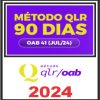 OAB 1ª Fase 41 Exame (90 Dias) Método QLR