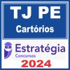 TJ PE (Cartórios) Estratégia 2024