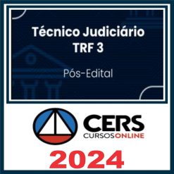 TRF 3 – SP/MS (Técnico Judiciário – Área Administrativa) Pós Edital - Cers 2024